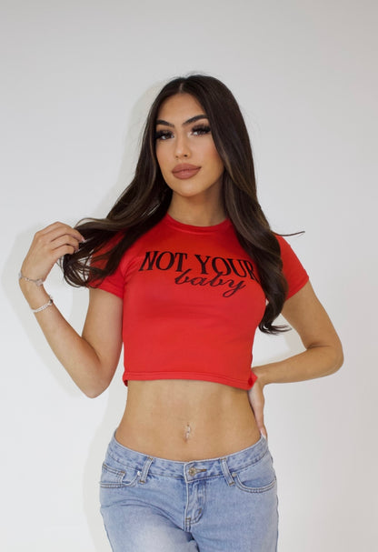 Not Your Baby Tee